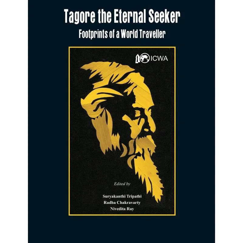 Tagore The Eternal Seeker