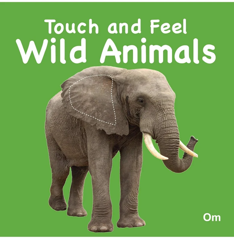 Touch And Feel Wild Animals