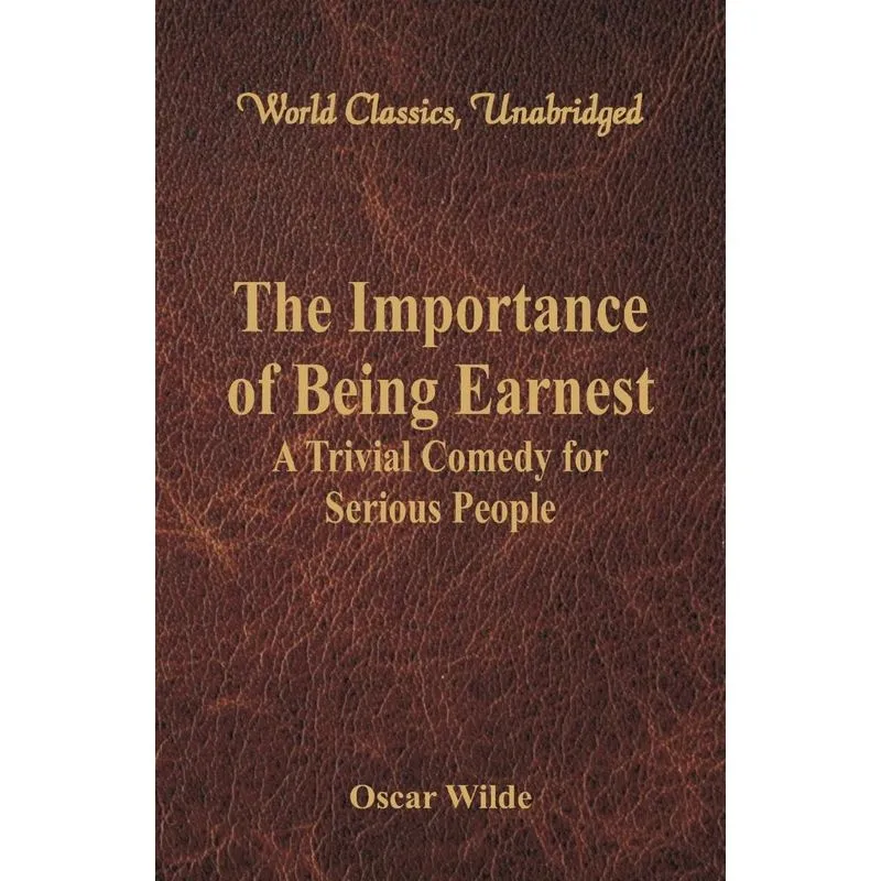 The Importance of Being Earnest