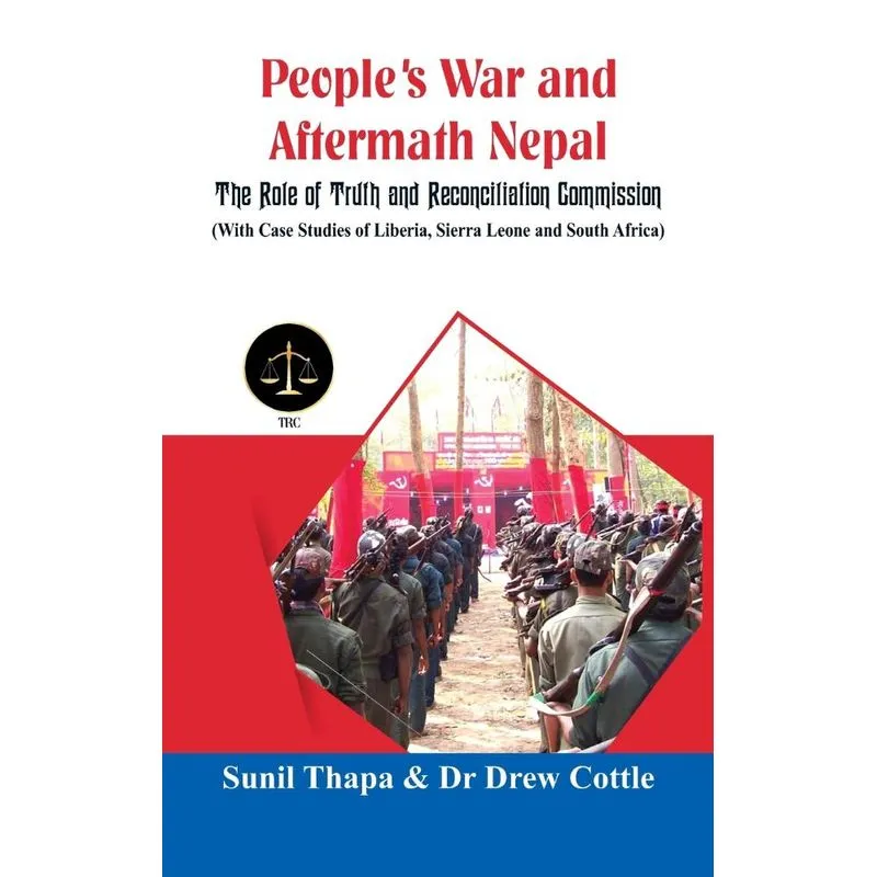 Peoples War and Aftermath Nepal