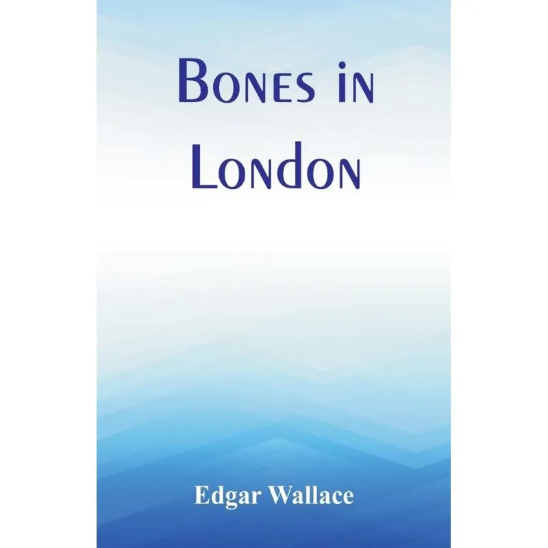 Bones in London