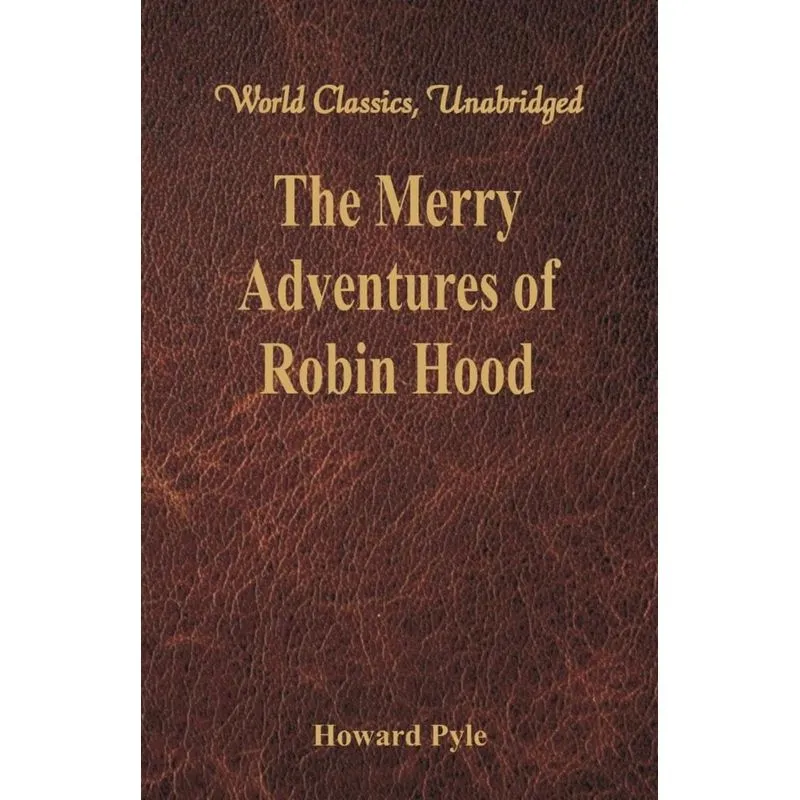 The Merry Adventures of Robin Hood