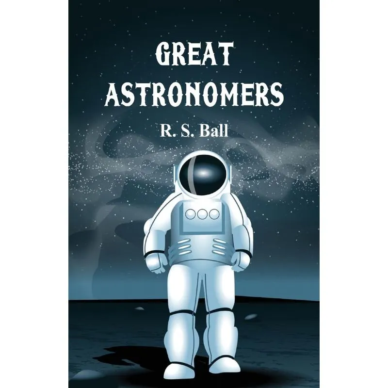 Great Astronomers