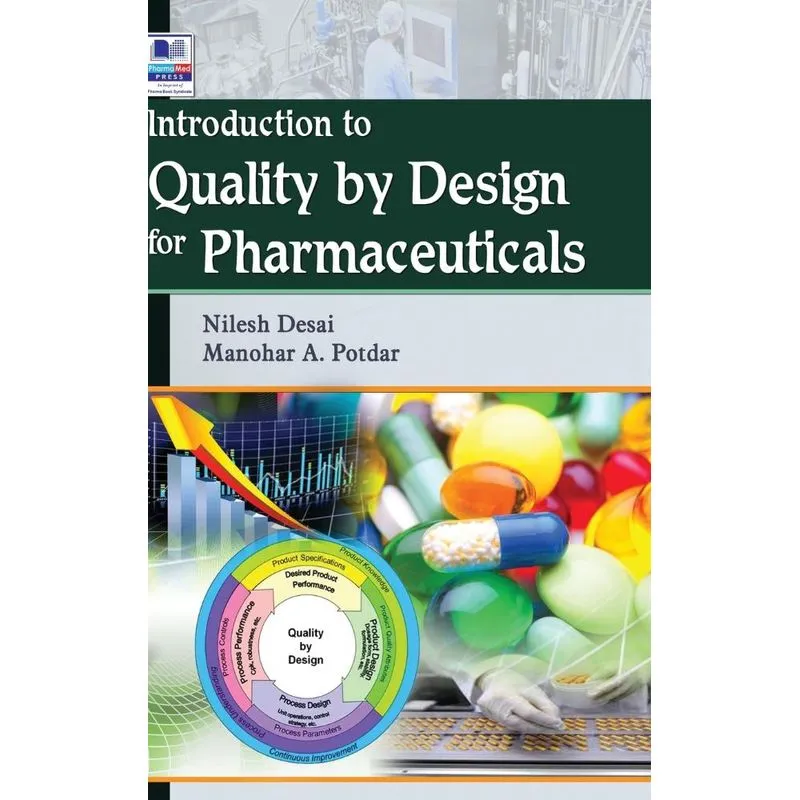 Introduction to Quality by Design for Pharmaceuticals