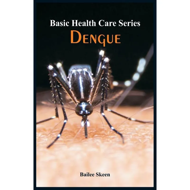 Basic Health Care Series - Dengue