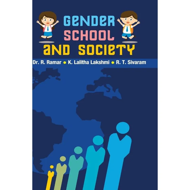 GENDER, SCHOOL AND SOCIETY