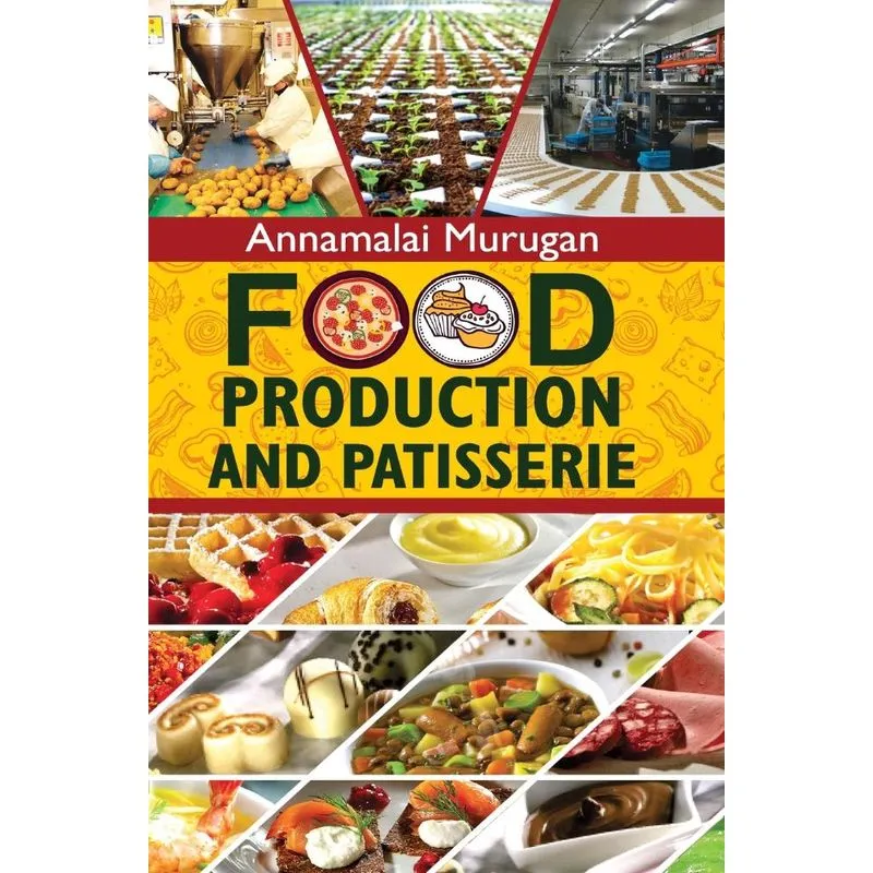 FOOD PRODUCTION AND PATISSERIE