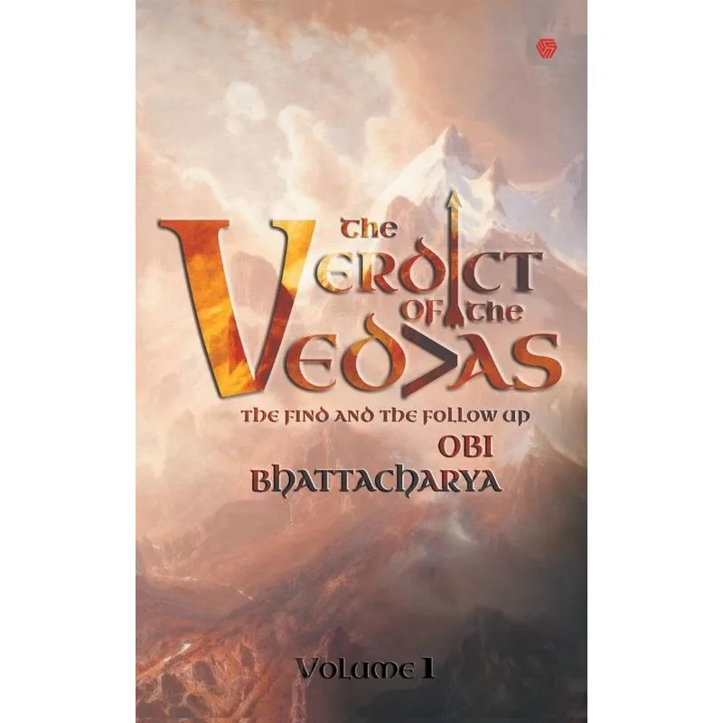 The verdict of the vedas (Vol-1)