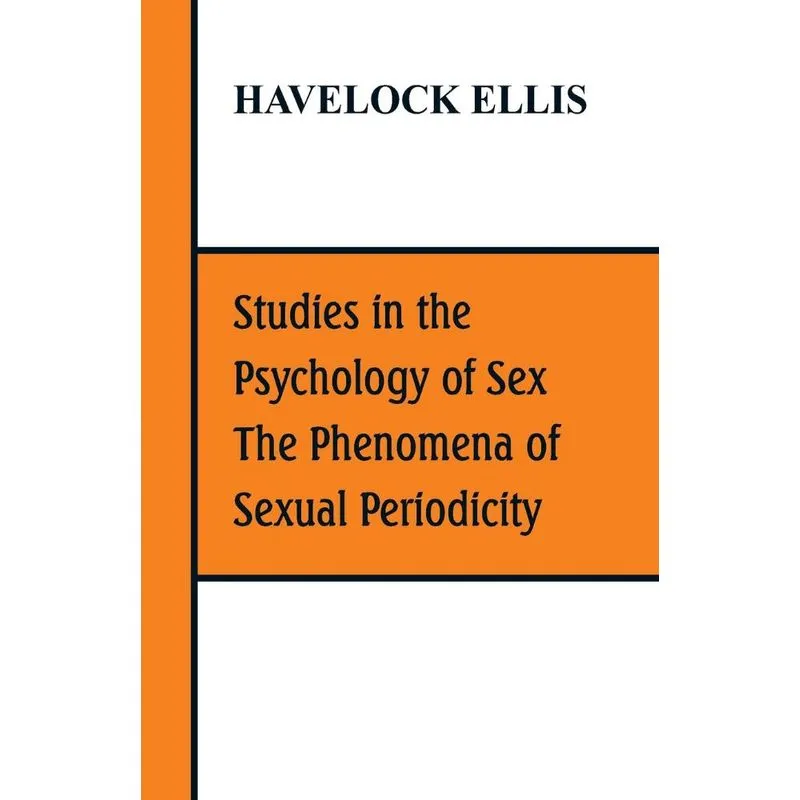 Studies in the Psychology of Sex, The Phenomena of Sexual Periodicity