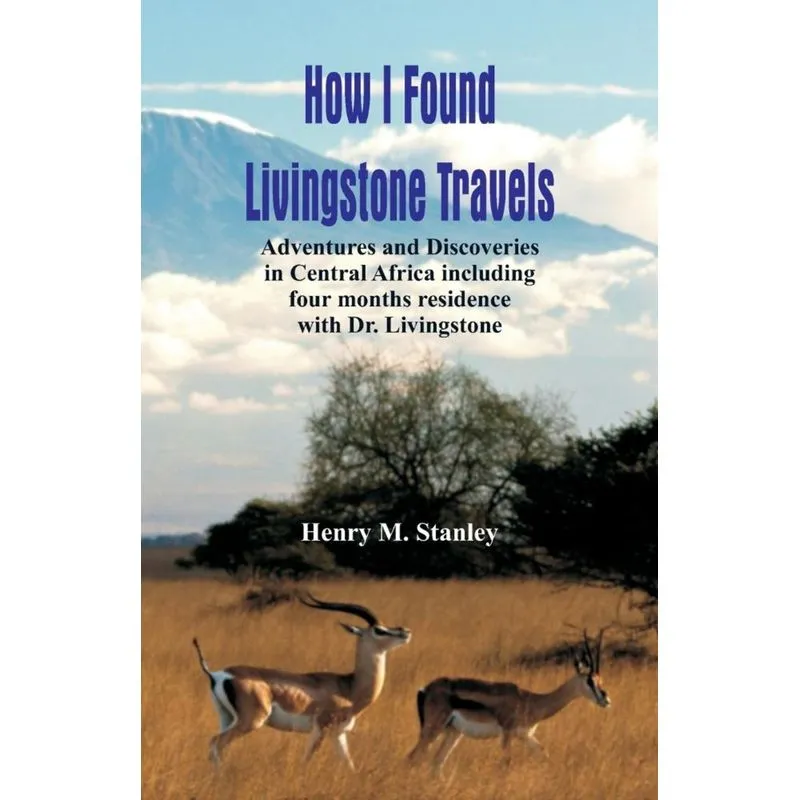 How I Found Livingstone