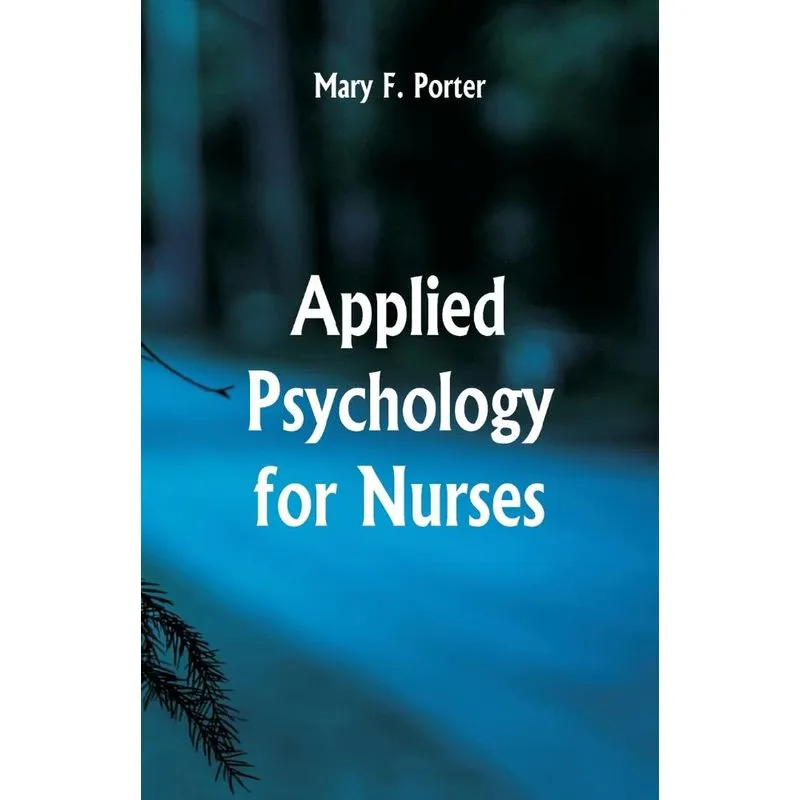 Applied Psychology for Nurses