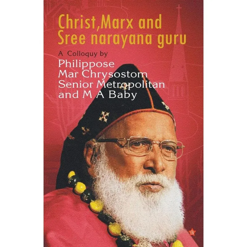 CHRIST, MARX AND SREENARAYANA GURU