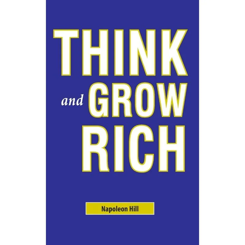 Think and Grow Rich