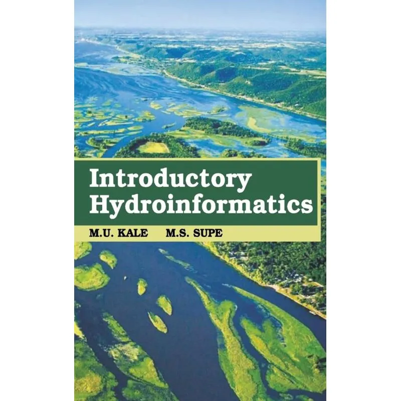 Introductory Hydroinformatics