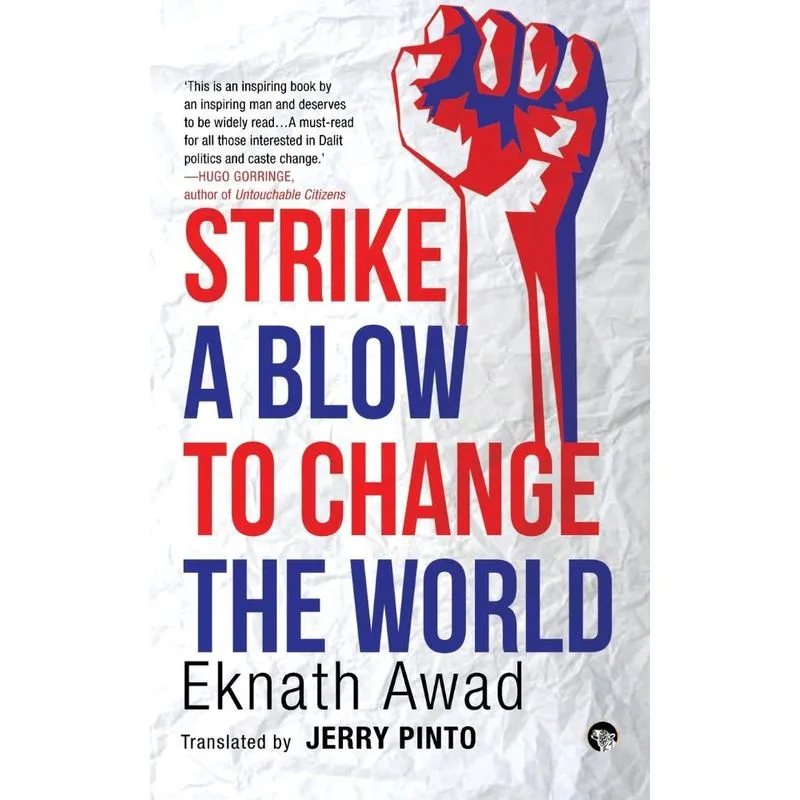 Strike a Blow to Change the World