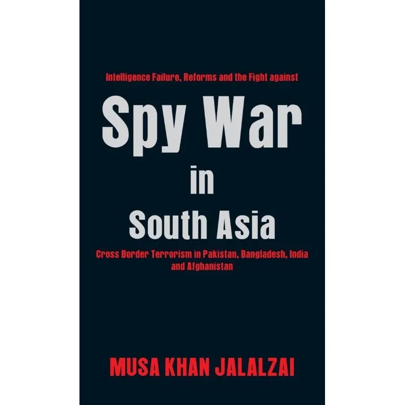 Spy War in South Asia
