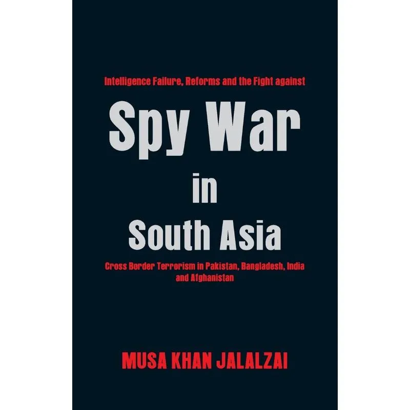 Spy War in South Asia