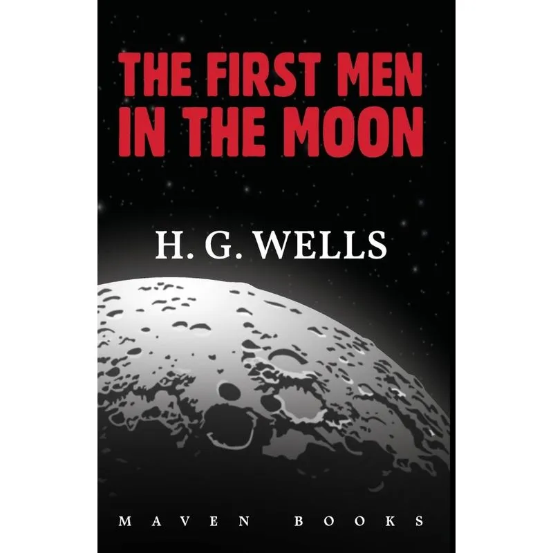 THE FIRST MEN IN THE MOON