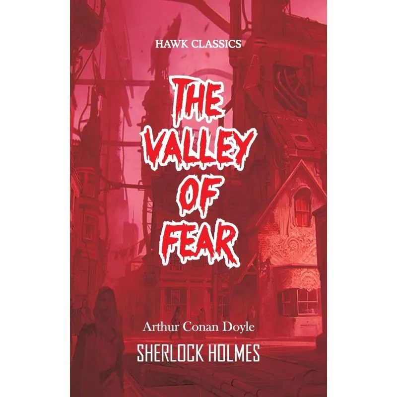 The Valley Of Fear