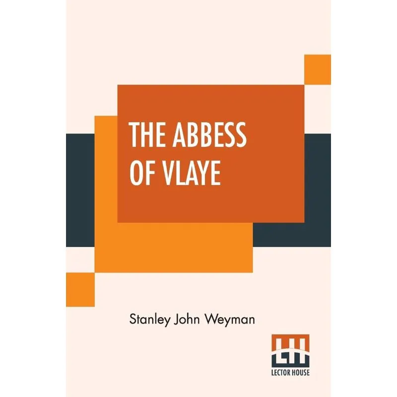 The Abbess Of Vlaye