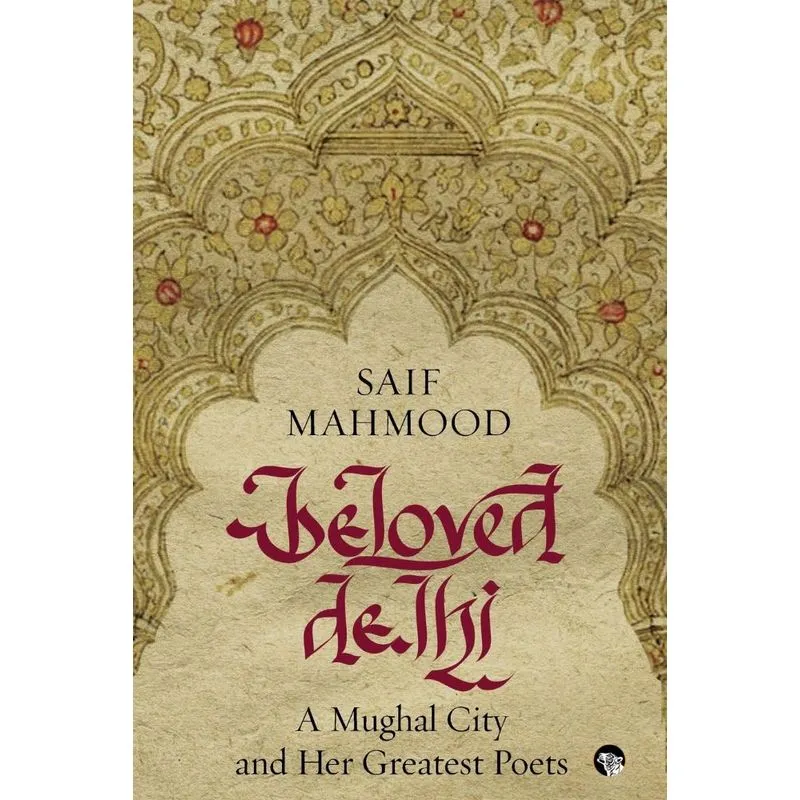 Beloved Delhi