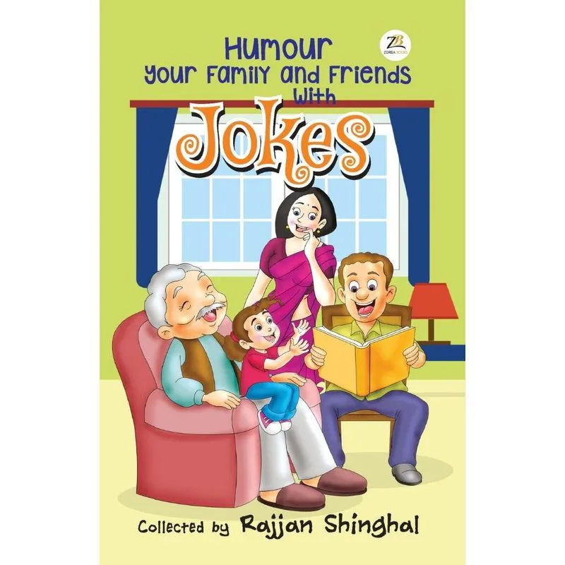Humour Your Family And Friends