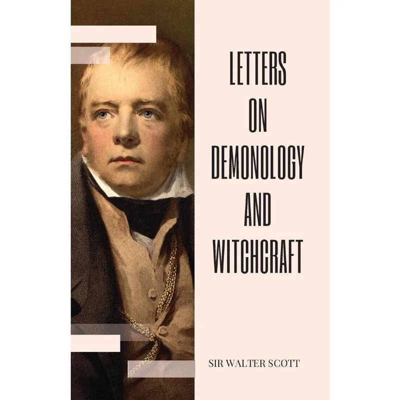 Letters on demonology and witchcraft