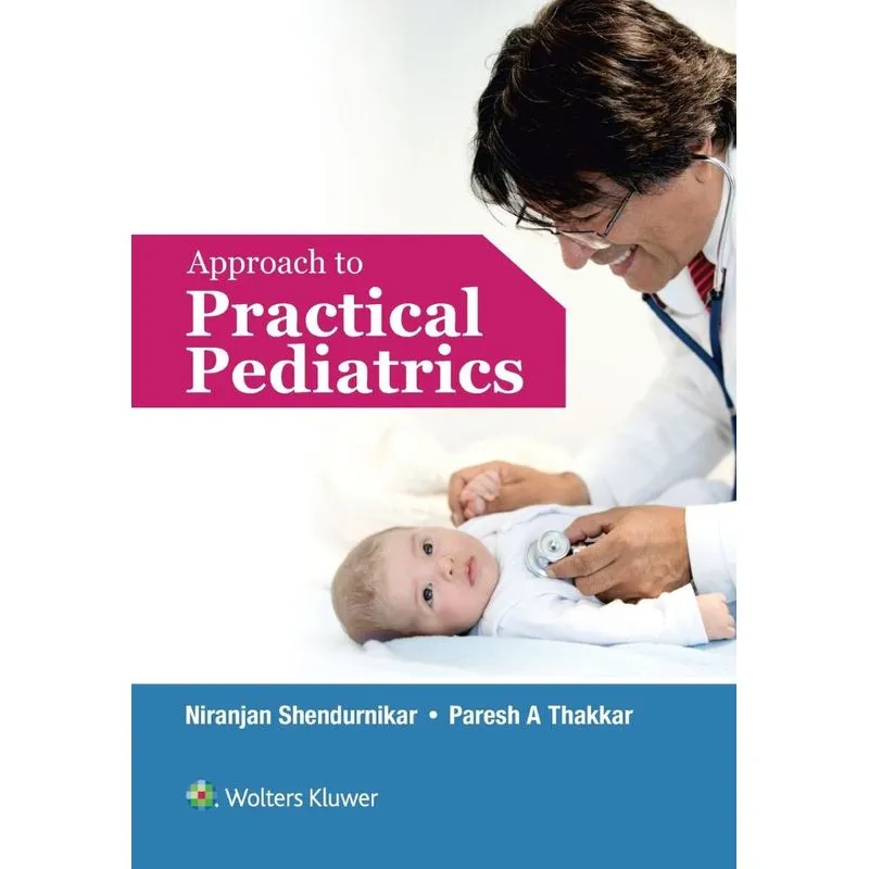 Approach to Practical Pediatrics
