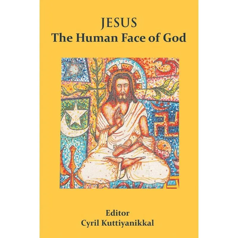 Jesus The Human Face of God