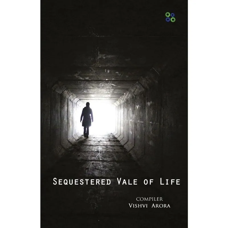 Sequestered vale of life