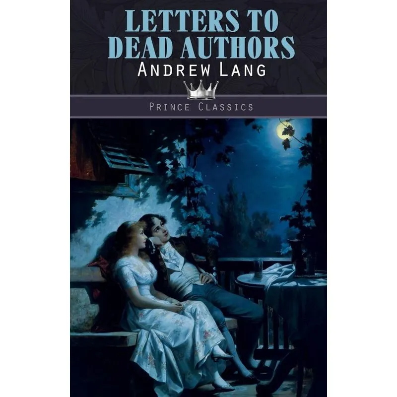 Letters To Dead Authors