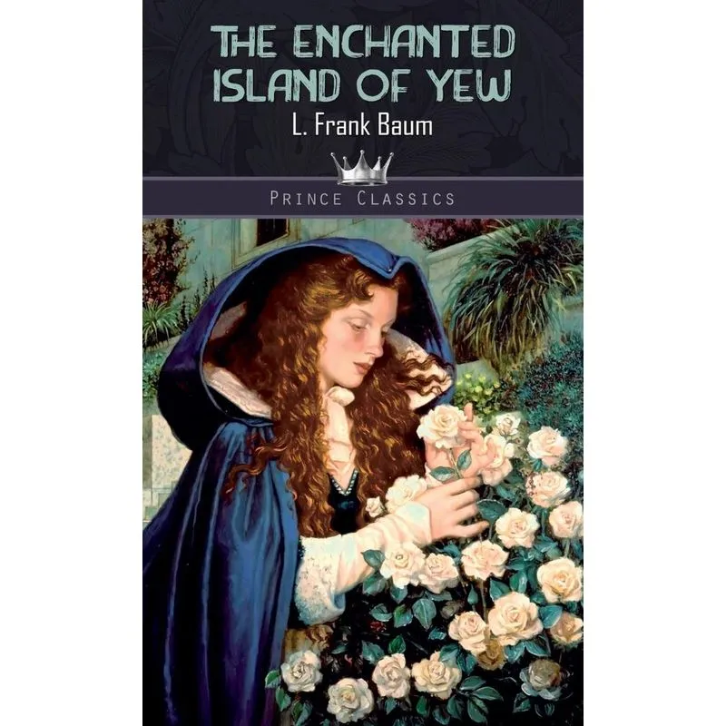 The Enchanted Island of Yew