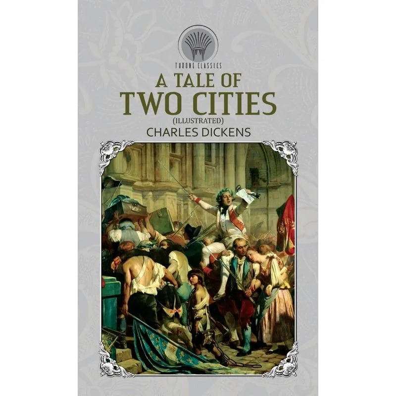 A Tale Of Two Cities (illustrated)