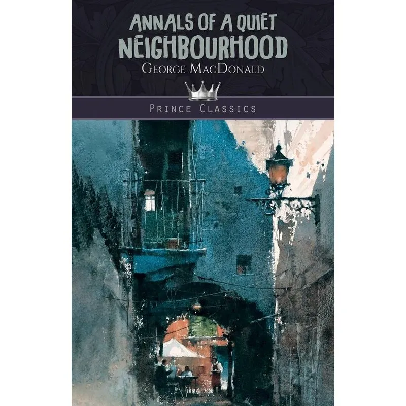 Annals of a Quiet Neighbourhood