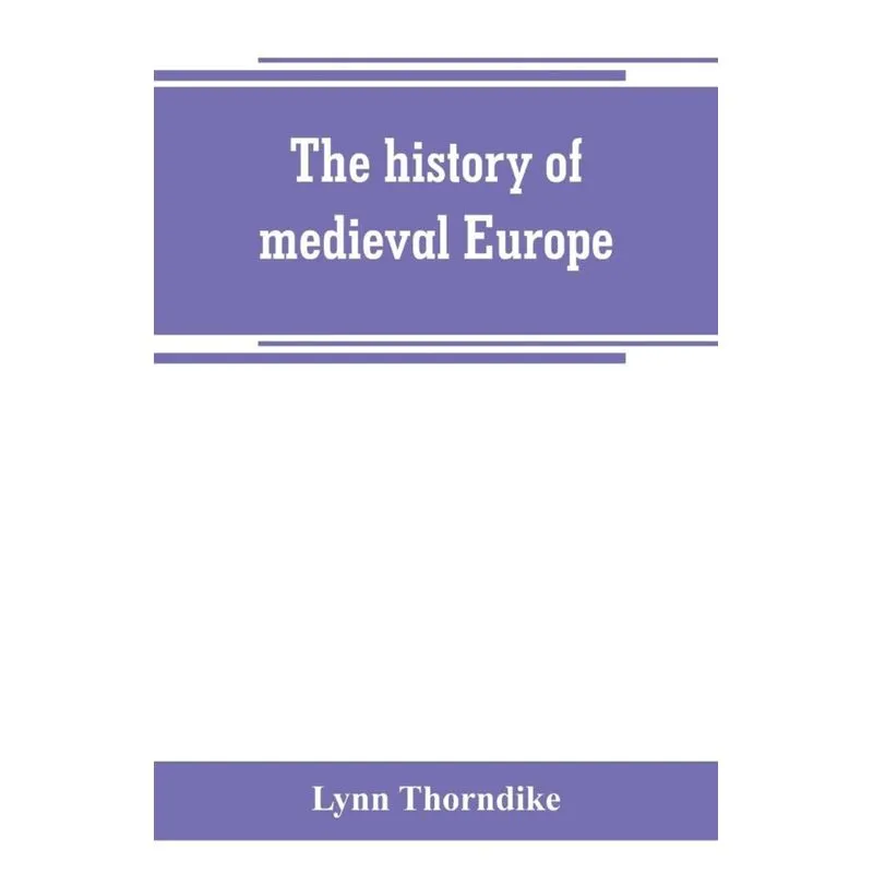 The history of medieval Europe