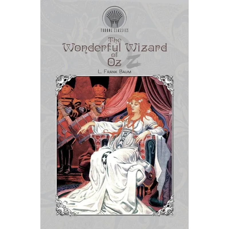 The Wonderful Wizard of Oz