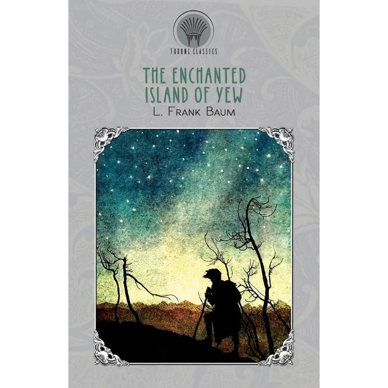 The Enchanted Island Of Yew