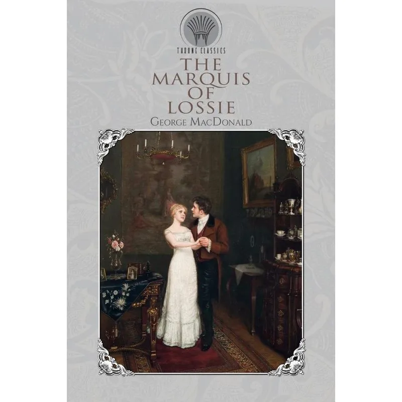 The Marquis of Lossie