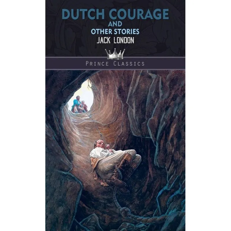 Dutch Courage and Other Stories