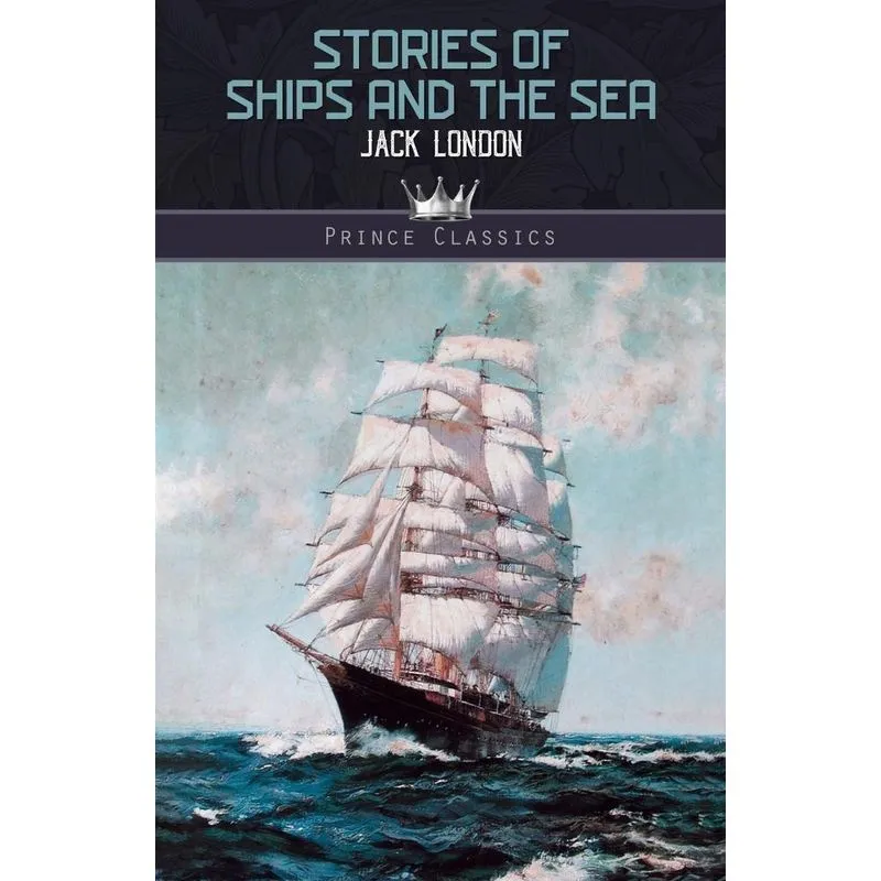 Stories Of Ships And The Sea