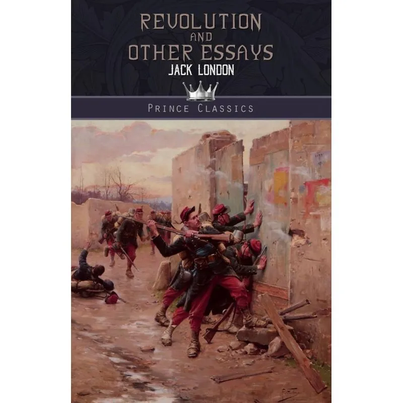Revolution and Other Essays