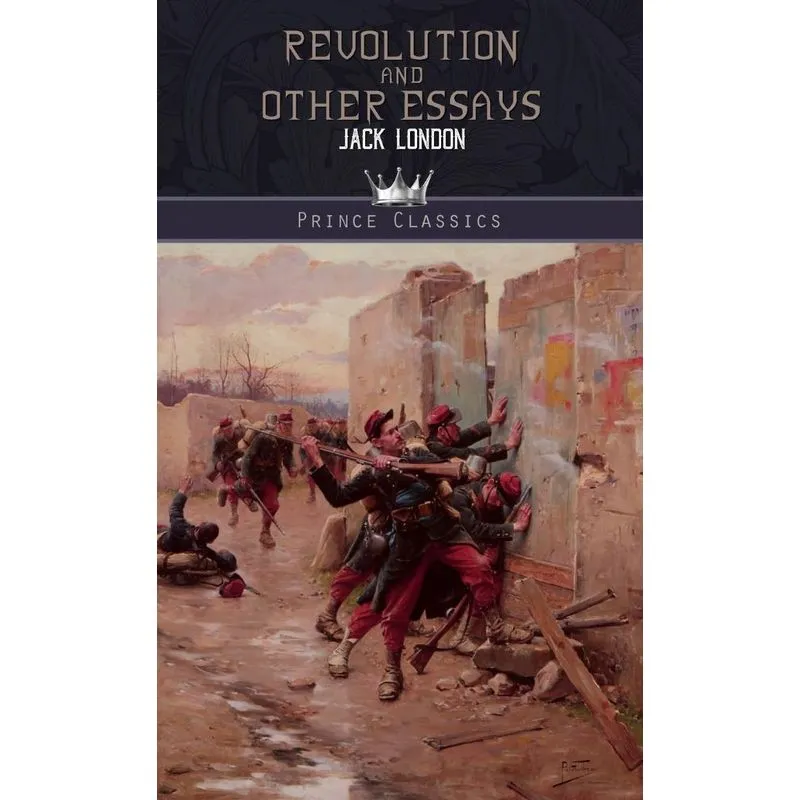 Revolution And Other Essays