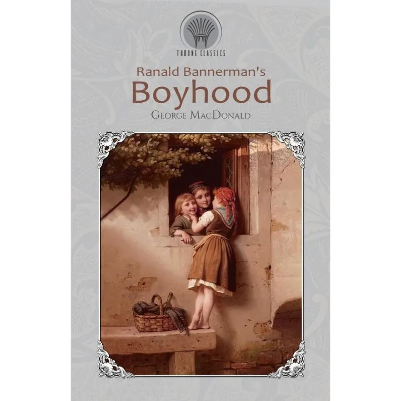 Ranald Bannermans Boyhood