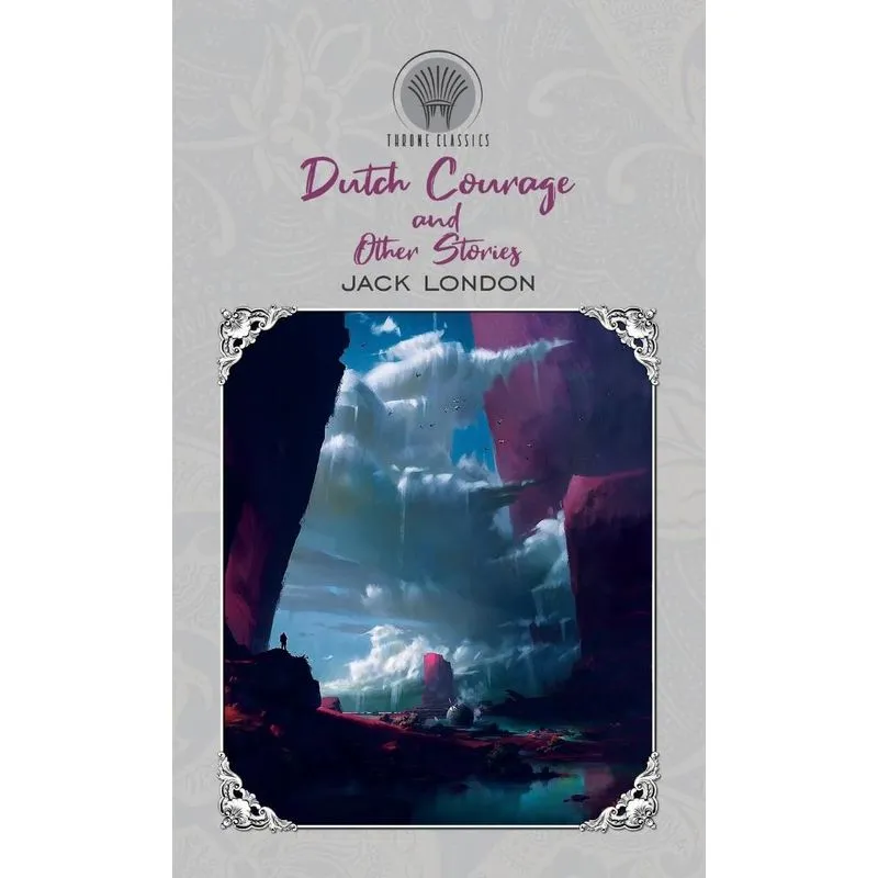 Dutch Courage And Other Stories