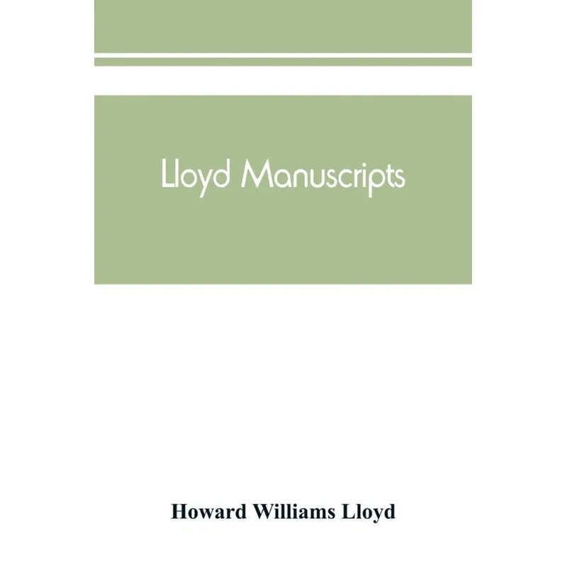 Lloyd manuscripts. Genealogics of the families of Awbrey-Vaughan, Blunston, Burbeck, Garrett, Gibbons, Heacock, Hodge, Houlston, Howard, Hunt, Jarman