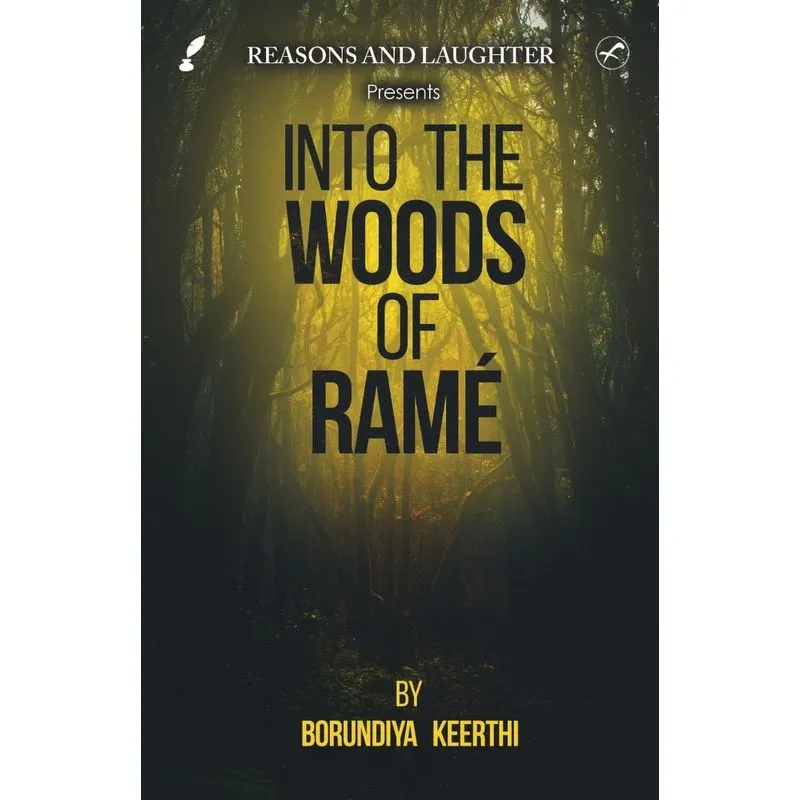 INTO THE WOODS OF RAME