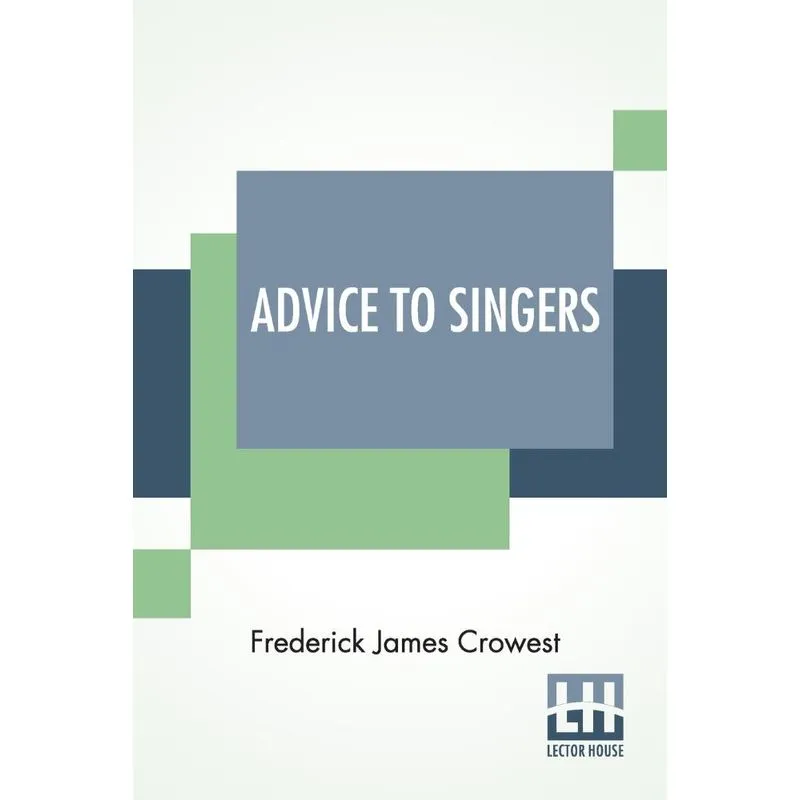 Advice To Singers