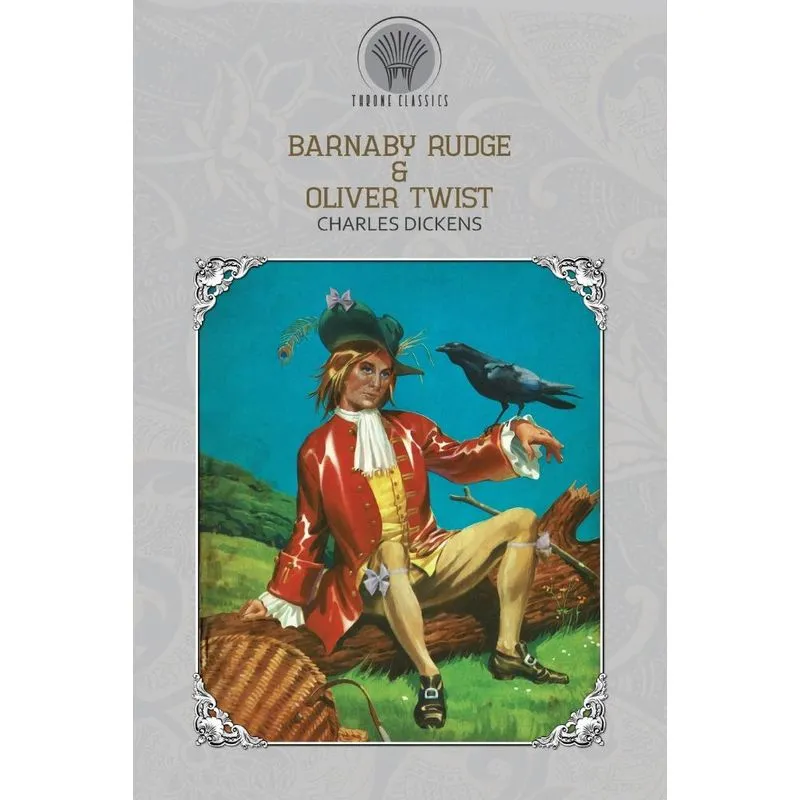 Barnaby Rudge & Oliver Twist
