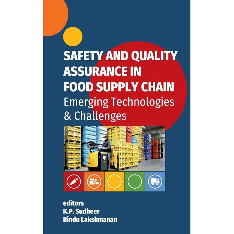 Safety And Quality Assurance In Food Supply Chain