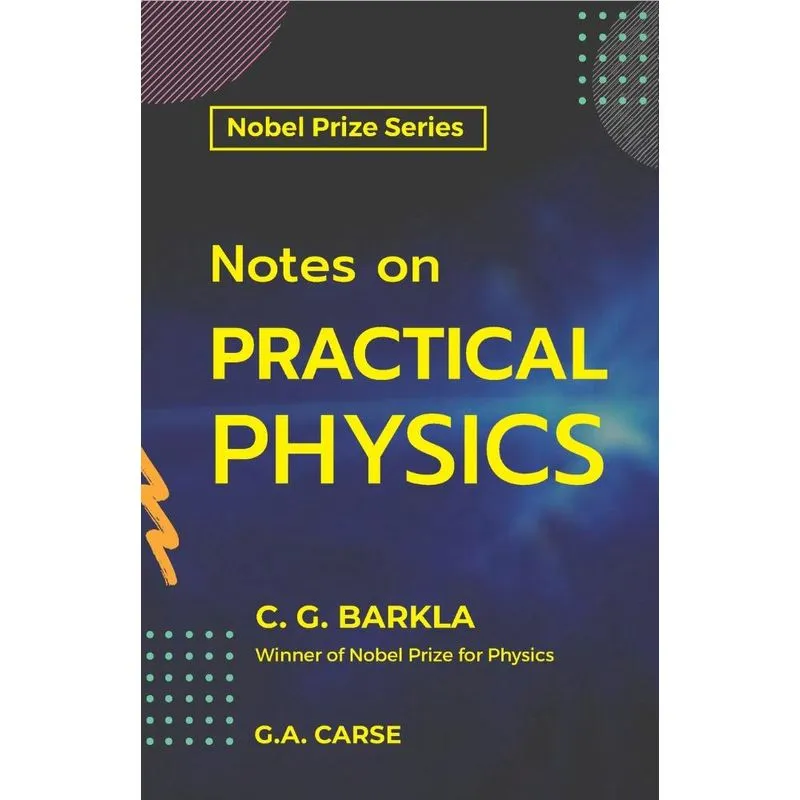 Notes on Practical Physics